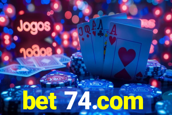 bet 74.com